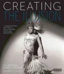 Az illúzió megteremtése: A hollywoodi jelmeztervezők divatos története - Creating the Illusion: A Fashionable History of Hollywood Costume Designers