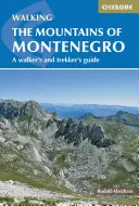 Montenegró hegyei - The Mountains of Montenegro