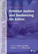Blackstone büntetőjogi és büntetéskiszabási törvényei - Blackstone's Statutes on Criminal Justice & Sentencing