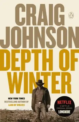 A tél mélysége: A Longmire Rejtély - Depth of Winter: A Longmire Mystery