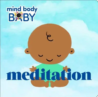 Mind Body Baby: Meditáció - Mind Body Baby: Meditation