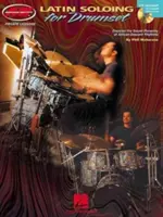 Latin szólózás dobszettre: Magánleckék sorozat [CD-vel] - Latin Soloing for Drumset: Private Lessons Series [With CD]