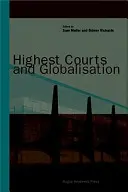 A legfelsőbb bíróságok és a globalizáció - Highest Courts and Globalisation