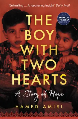 A két szívű fiú: A remény története - The Boy with Two Hearts: A Story of Hope