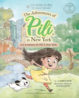 Les Aventures de Pili New York . Kétnyelvű könyvek gyerekeknek . Kétnyelvű angol - francia . Franais . Anglais - Les Aventures de Pili  New York . Dual Language Books for Children. Bilingual English - French. Franais . Anglais