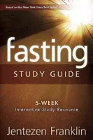 Böjtölés (Tanulmányi útmutató) - Fasting (Study Guide)