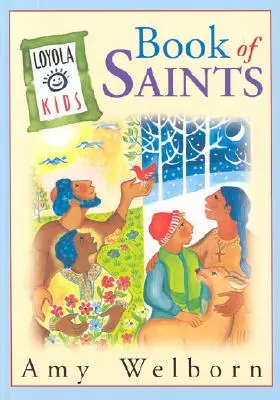 A Loyola Kids szentek könyve - The Loyola Kids Book of Saints