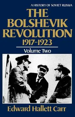 A bolsevik forradalom, 1917-1923 - The Bolshevik Revolution, 1917-1923