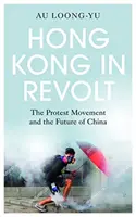 Hongkong lázadásban - Hong Kong in Revolt