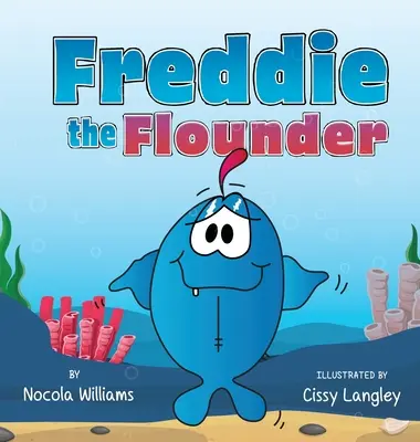 Freddie, a lepényhal - Freddie the Flounder