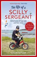 Egy Scilly őrmester élete - The Life of a Scilly Sergeant