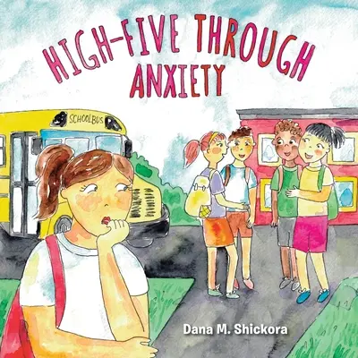 Pacsi a szorongáson keresztül - High-Five Through Anxiety