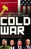 Hidegháború - Negyvenöt éven át a világ visszatartotta a lélegzetét - Cold War - For Forty-five Years the World Held its Breath