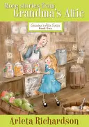 További történetek a nagymama padlásáról, 2 - More Stories from Grandma's Attic, 2