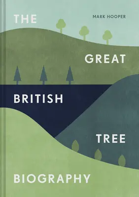 A nagy brit fa életrajza - The Great British Tree Biography