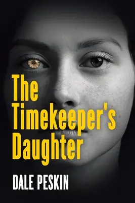 Az időmérő lánya - The Timekeeper's Daughter