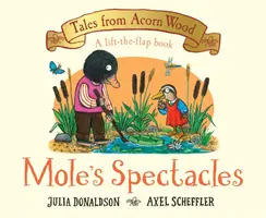 A vakond szemüvege - Mole's Spectacles