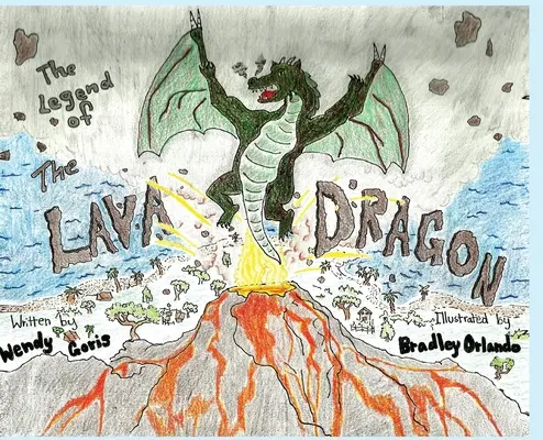 A lávasárkány legendája - The Legend of the Lava Dragon