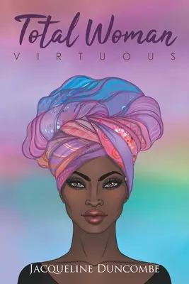 A teljes nő: Virtuous - Total Woman: Virtuous