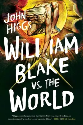 William Blake a világ ellen - William Blake vs. the World
