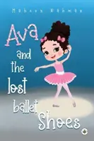 Ava és az elveszett balettcipő - Ava and the Lost Ballet Shoes