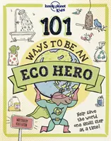 101 módja annak, hogy ökohős legyél - 101 Ways to be an Eco Hero