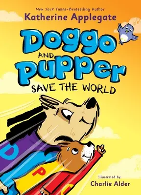 Doggo és Pupper megmentik a világot - Doggo and Pupper Save the World