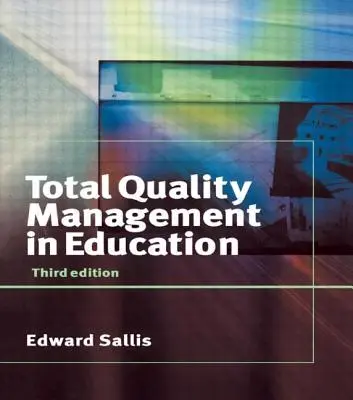 Teljes körű minőségirányítás az oktatásban - Total Quality Management in Education