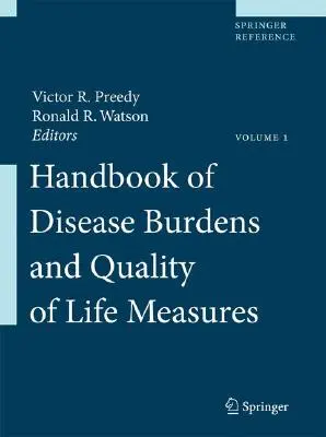 A betegségterhek és az életminőségi mérések kézikönyve - Handbook of Disease Burdens and Quality of Life Measures