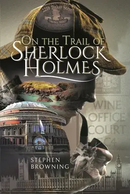 Sherlock Holmes nyomában - On the Trail of Sherlock Holmes