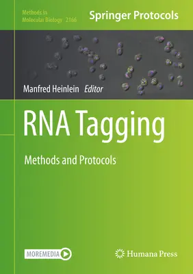 RNS-címkézés: Módszerek és protokollok - RNA Tagging: Methods and Protocols