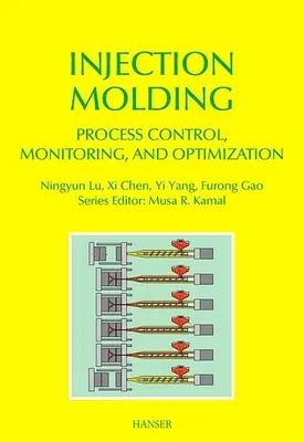 A fröccsöntési folyamat ellenőrzése, nyomon követése és optimalizálása - Injection Molding Process Control, Monitoring, and Optimization