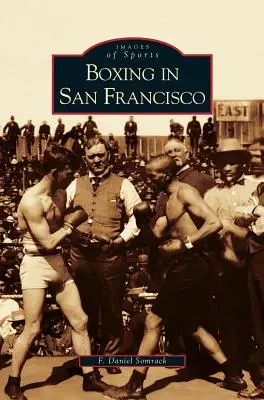 Boksz San Franciscóban - Boxing in San Francisco