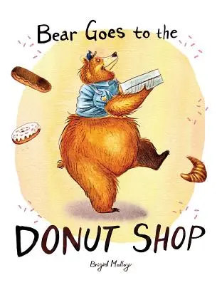 A medve a fánkboltba megy - Bear Goes to the Donut Shop