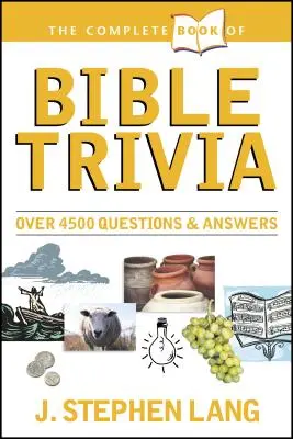 A bibliai kvízek teljes könyve - The Complete Book of Bible Trivia