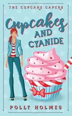 Sütemények és cián - Cupcakes and Cyanide