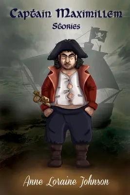 Maximillem kapitány történetei - Captain Maximillem Stories
