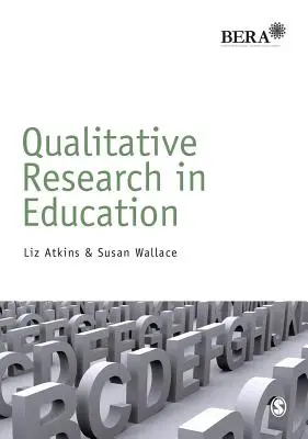 Minőségi kutatás az oktatásban - Qualitative Research in Education