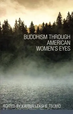 Buddhizmus amerikai nők szemével - Buddhism Through American Women's Eyes