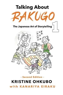 Talking About Rakugo 1: A japán mesemondás művészete - Talking About Rakugo 1: The Japanese Art of Storytelling