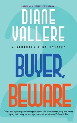 Vevő, vigyázz! A Samantha Kidd Mystery - Buyer, Beware: A Samantha Kidd Mystery