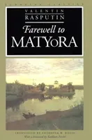 Búcsú a Matyorától - Farewell to Matyora
