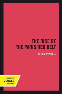 A párizsi vörös öv felemelkedése - The Rise of the Paris Red Belt