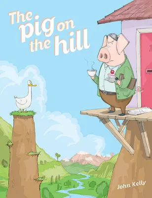 A disznó a dombon - The Pig on the Hill