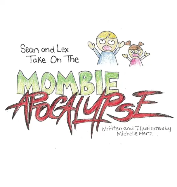 Sean és Lex a mombie-apokalipszis ellen - Sean and Lex Take On The Mombie Apocalypse