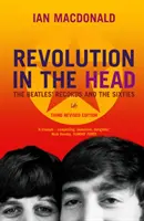 Forradalom a fejben - A Beatles lemezek és a hatvanas évek - Revolution In The Head - The Beatles Records and the Sixties