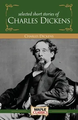 Charles Dickens - Rövid történetek - Charles Dickens - Short Stories