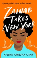 Zainab Takes New York - Zainab Sekyi elindult, hogy megtalálja önmagát... - Zainab Takes New York - Zainab Sekyi is on a quest to find herself...