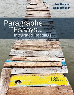 bekezdések és esszék: Integrált olvasmányokkal - Paragraphs and Essays: With Integrated Readings