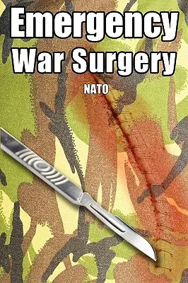 Sürgősségi háborús sebészet - Emergency War Surgery